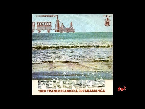 Los Pekenikes - Singles Collection 12.- Tren transoceánico a Bucaramanga/Aladino (1970)