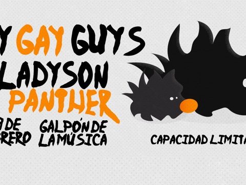 Gay Gay Guys y Gladyson Panther Galpón de la Música Poster